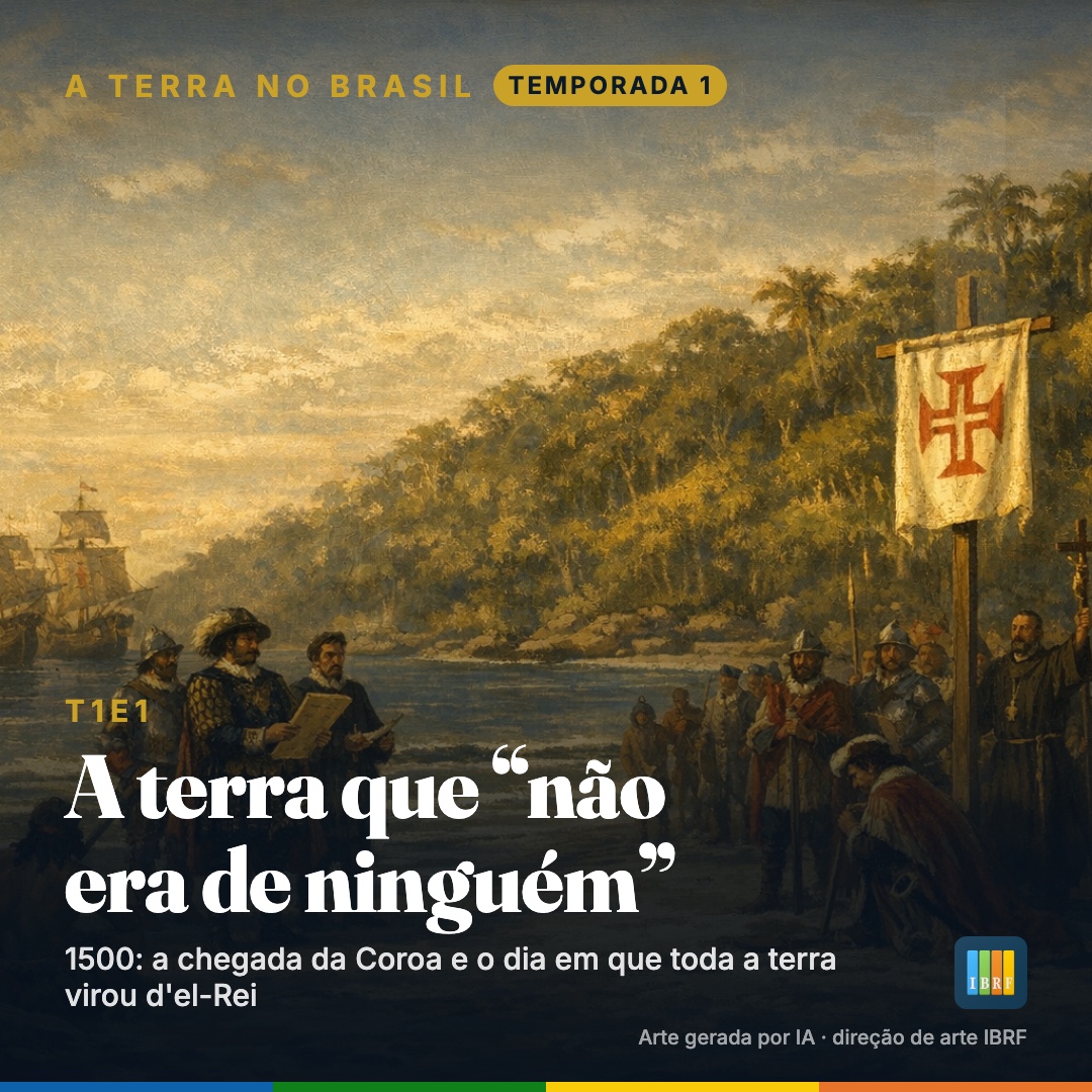 T1E1 · A terra que "não era de ninguém"