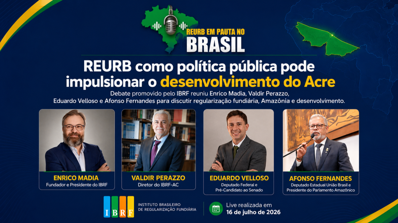 Acre pode sediar o 5º Congresso Nacional de REURB com articulação do Parlamento Amazônico