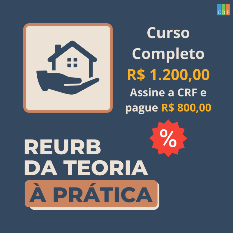 CURSO COMPLETO - REURB DA TEORIA À PRÁTICA